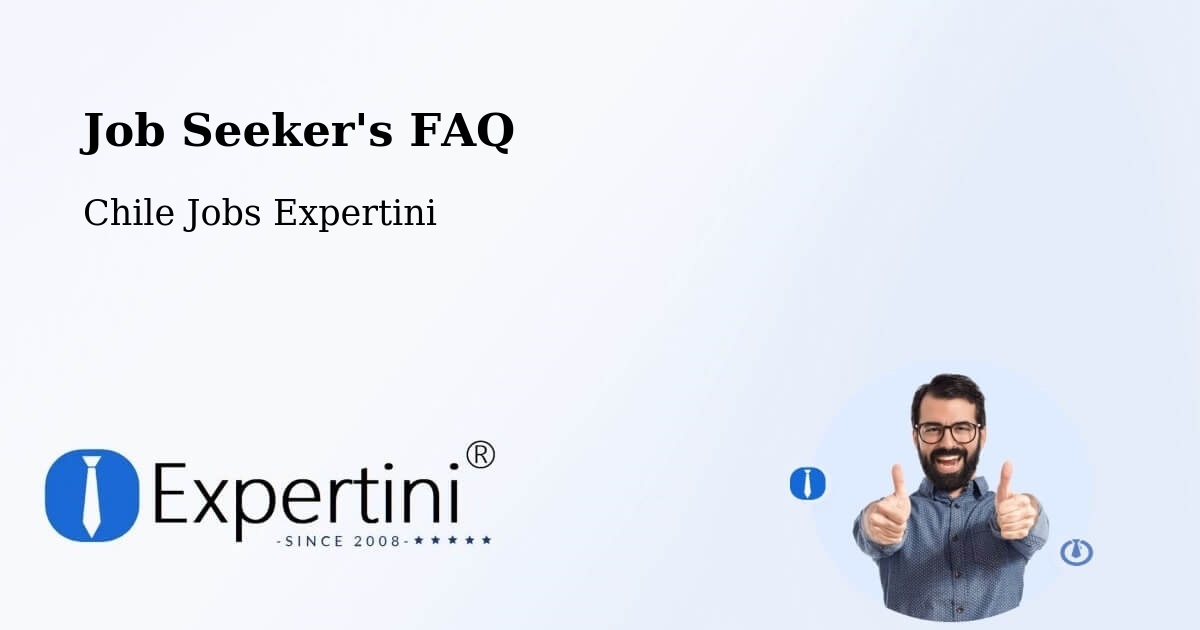 Job Seeker FAQ – Teodoro Schmidt - Chile Jobs Expertini