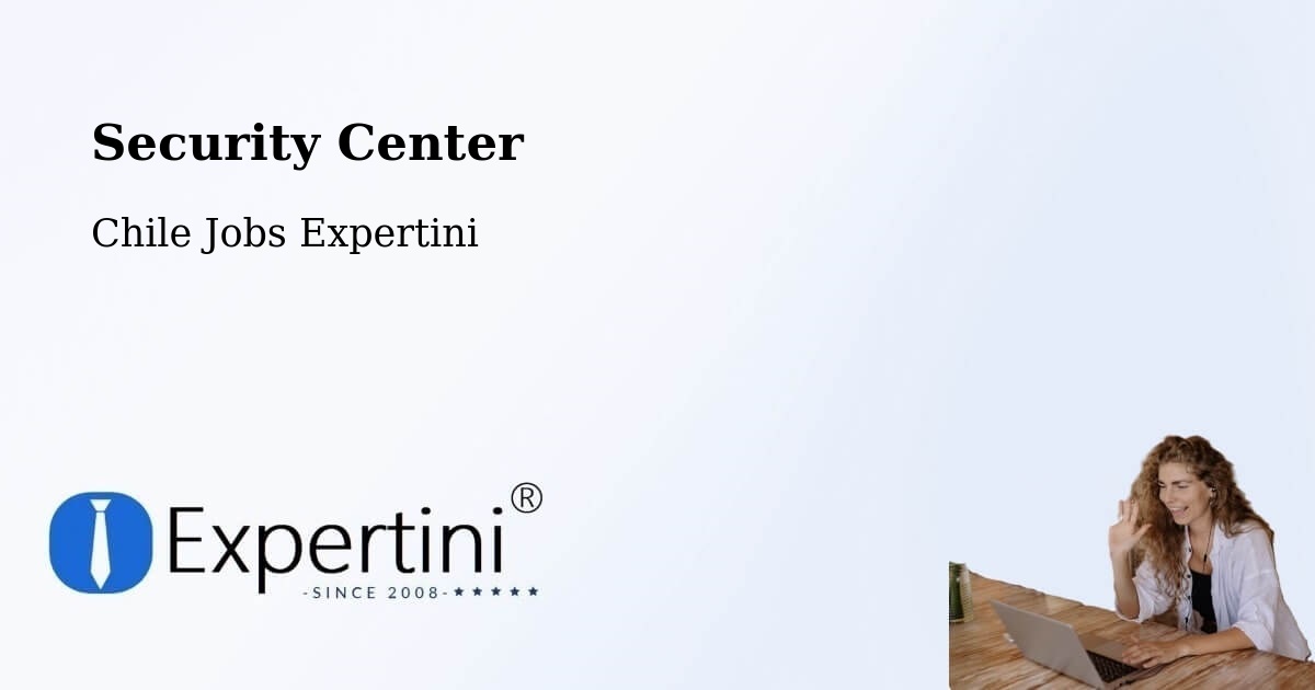 Security & Compliance – Teodoro Schmidt - Chile Jobs Expertini